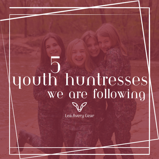 5 Youth Huntresses We Are Following Right Now