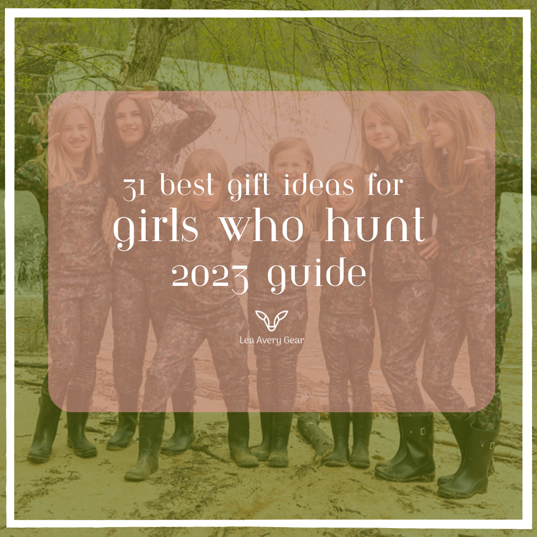 31 Best Gift Ideas For Girls Who Hunt - 2023 Guide